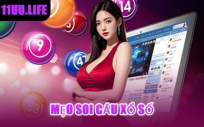 Mẹo Soi Cầu Xổ Số