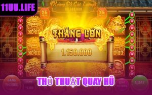 Thủ Thuật Quay Hũ